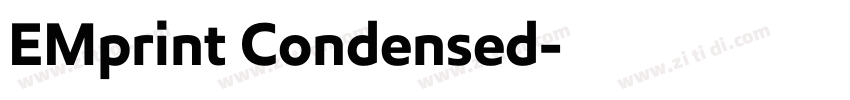 EMprint Condensed字体转换 EMprint Condensed字体转换